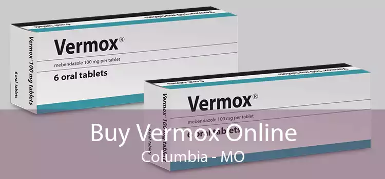 Buy Vermox Online Columbia - MO