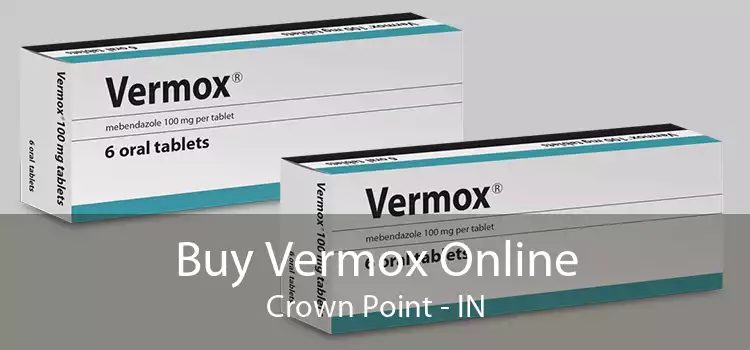 Buy Vermox Online Crown Point - IN