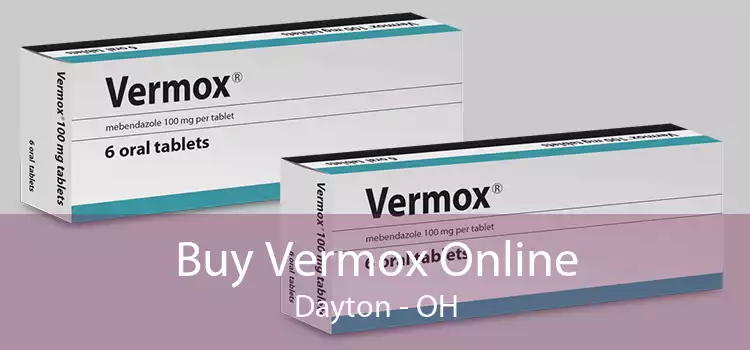 Buy Vermox Online Dayton - OH