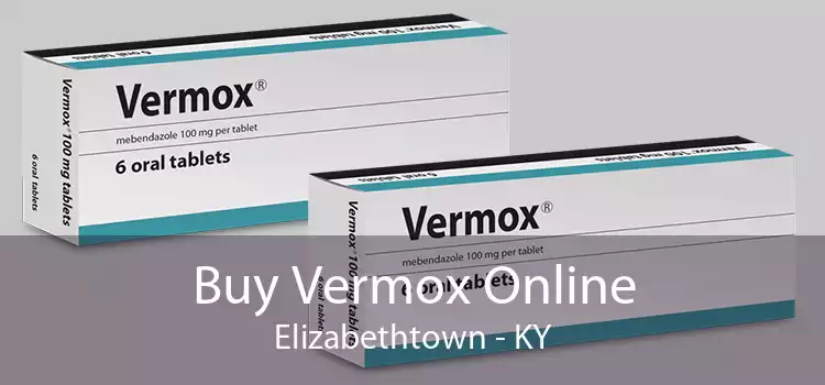 Buy Vermox Online Elizabethtown - KY