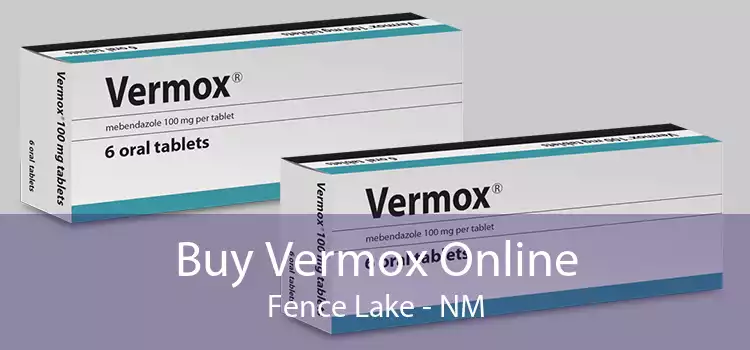 Buy Vermox Online Fence Lake - NM