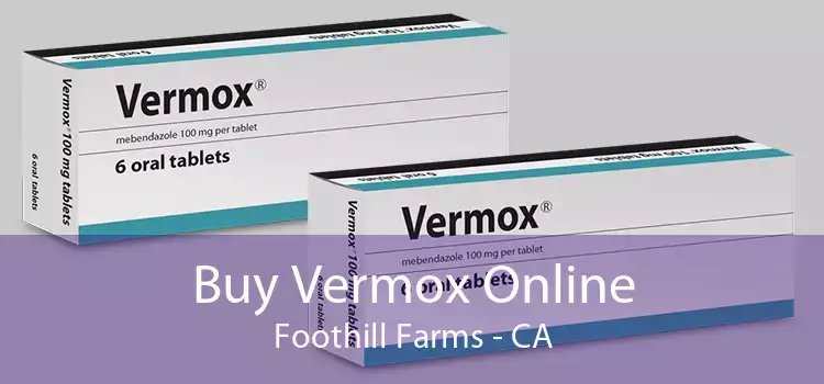 Buy Vermox Online Foothill Farms - CA