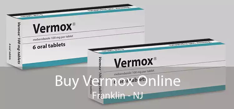 Buy Vermox Online Franklin - NJ