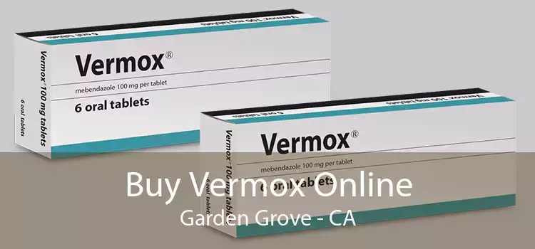 Buy Vermox Online Garden Grove - CA