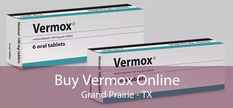 Buy Vermox Online Grand Prairie - TX