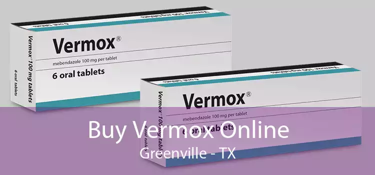 Buy Vermox Online Greenville - TX