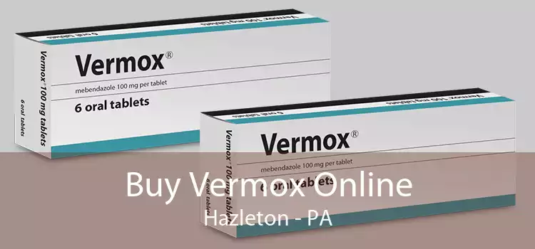 Buy Vermox Online Hazleton - PA