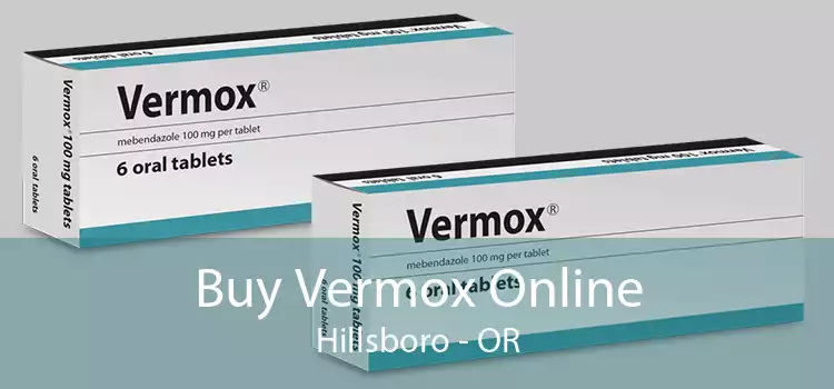 Buy Vermox Online Hillsboro - OR