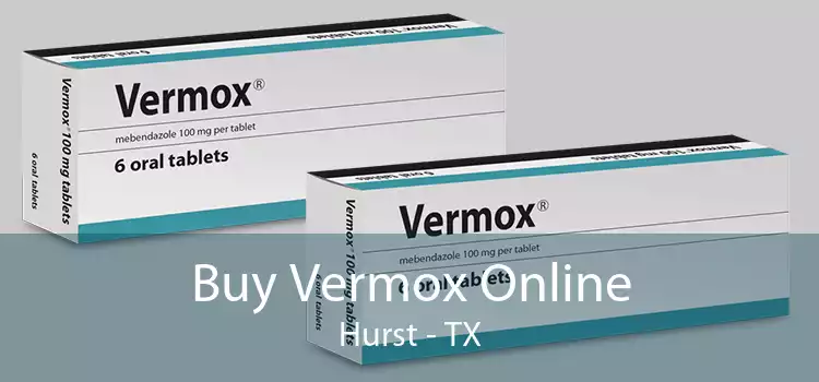 Buy Vermox Online Hurst - TX