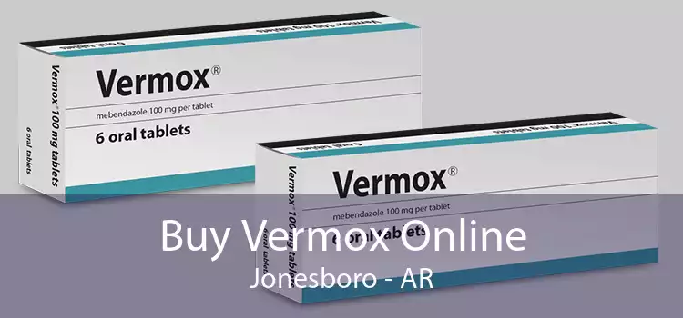 Buy Vermox Online Jonesboro - AR