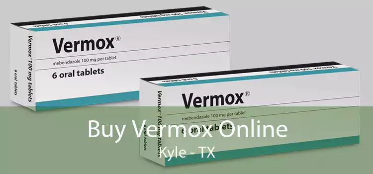 Buy Vermox Online Kyle - TX