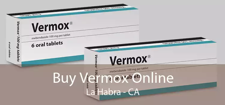 Buy Vermox Online La Habra - CA