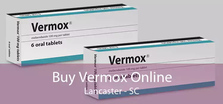 Buy Vermox Online Lancaster - SC