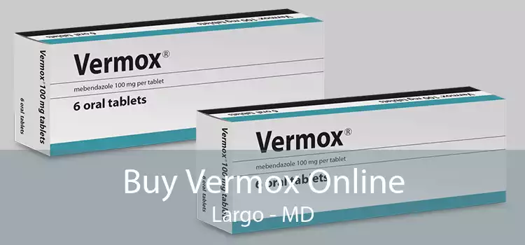 Buy Vermox Online Largo - MD