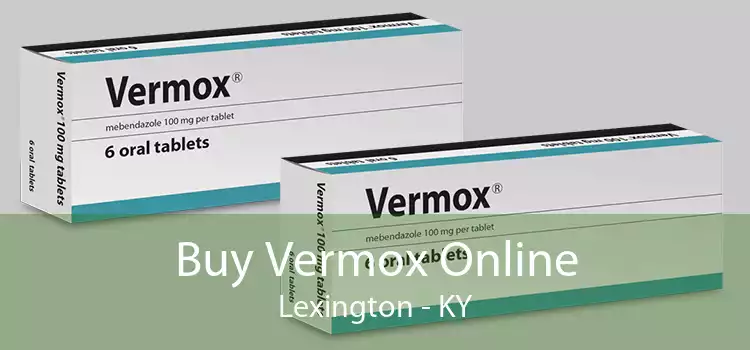 Buy Vermox Online Lexington - KY