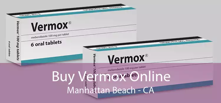 Buy Vermox Online Manhattan Beach - CA