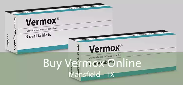 Buy Vermox Online Mansfield - TX