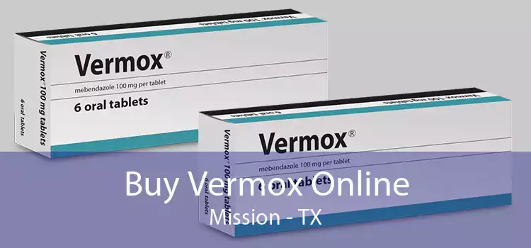 Buy Vermox Online Mission - TX