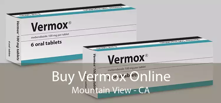 Buy Vermox Online Mountain View - CA