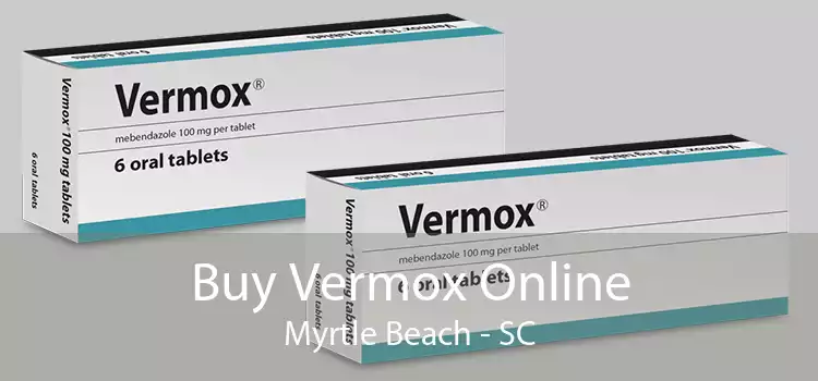 Buy Vermox Online Myrtle Beach - SC