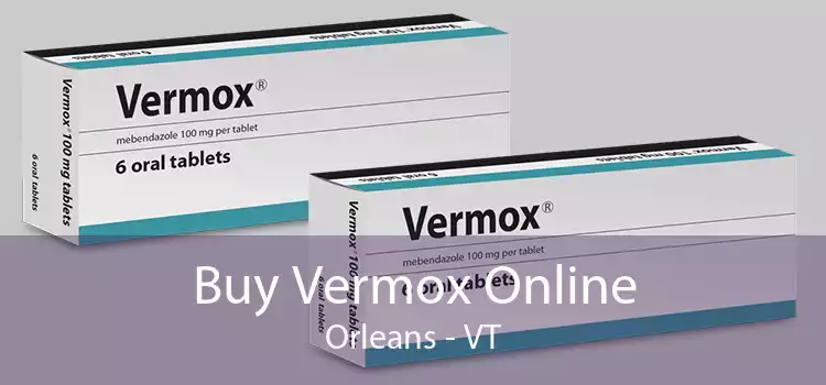 Buy Vermox Online Orleans - VT