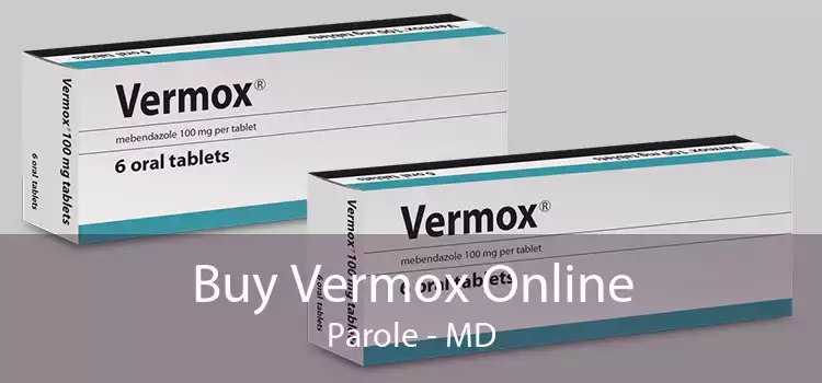 Buy Vermox Online Parole - MD
