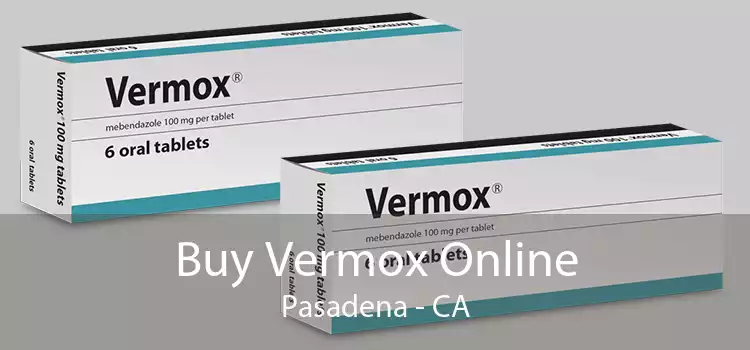 Buy Vermox Online Pasadena - CA
