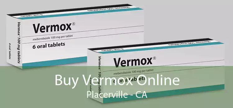 Buy Vermox Online Placerville - CA