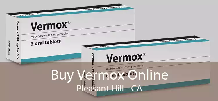 Buy Vermox Online Pleasant Hill - CA