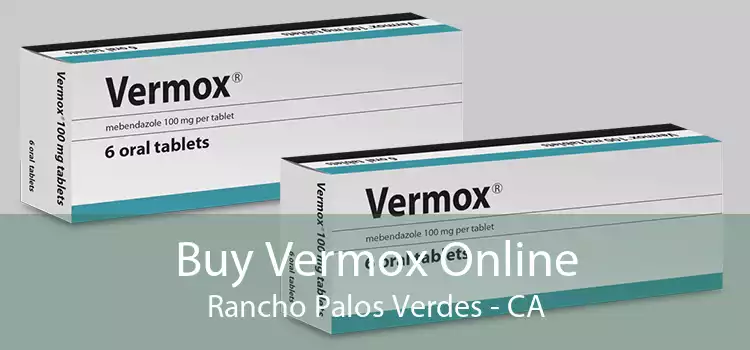 Buy Vermox Online Rancho Palos Verdes - CA