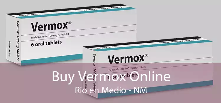 Buy Vermox Online Rio en Medio - NM