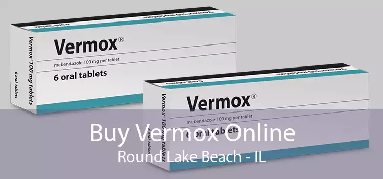 Buy Vermox Online Round Lake Beach - IL