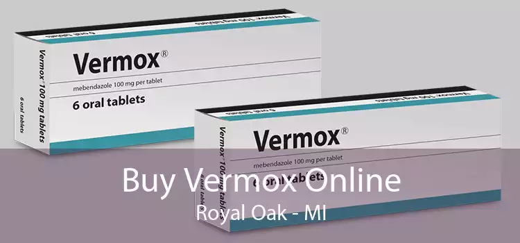 Buy Vermox Online Royal Oak - MI