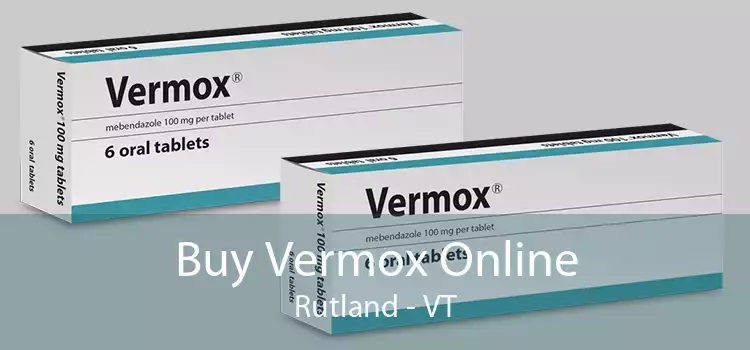 Buy Vermox Online Rutland - VT