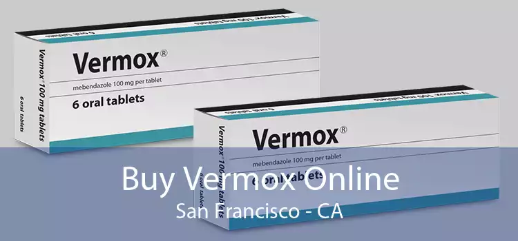 Buy Vermox Online San Francisco - CA