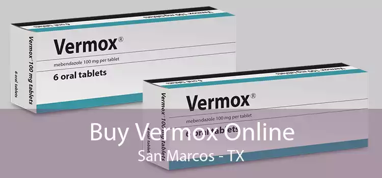 Buy Vermox Online San Marcos - TX