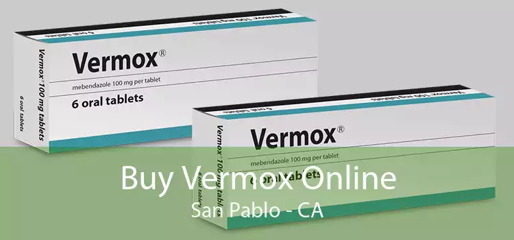 Buy Vermox Online San Pablo - CA