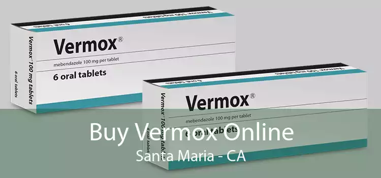 Buy Vermox Online Santa Maria - CA