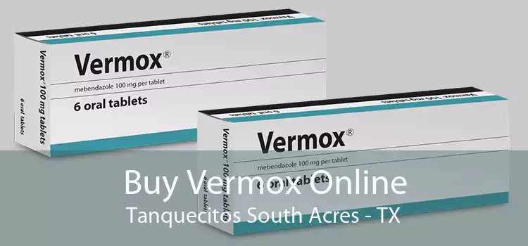 Buy Vermox Online Tanquecitos South Acres - TX