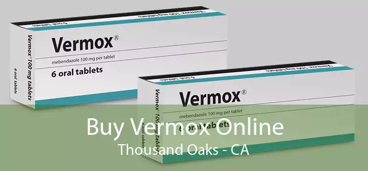 Buy Vermox Online Thousand Oaks - CA