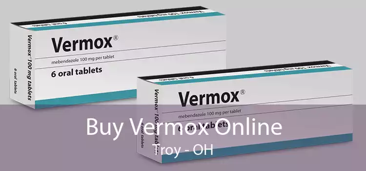 Buy Vermox Online Troy - OH