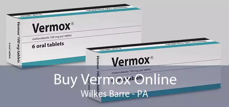 Buy Vermox Online Wilkes Barre - PA