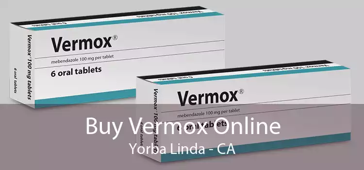 Buy Vermox Online Yorba Linda - CA